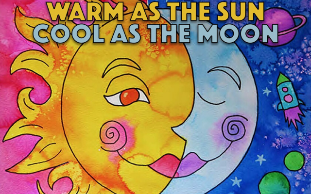 Warm as the Sun Cool as the Moon