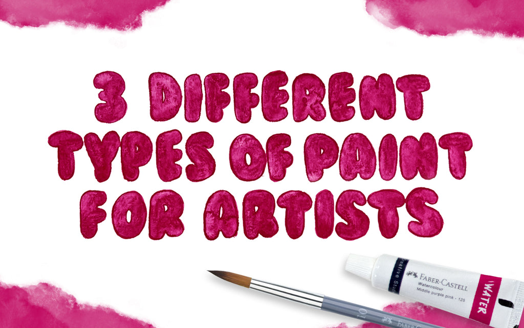 Types of Painting - Exploring Different Types of Paint for Art